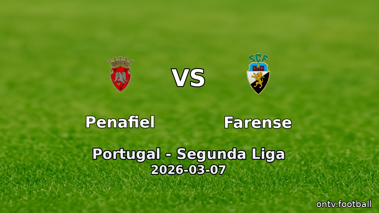 Penafiel vs Farense