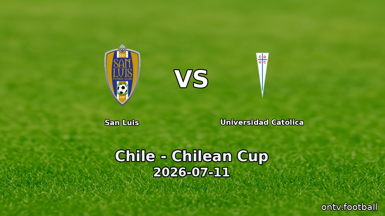 San Luis vs Universidad Católica
