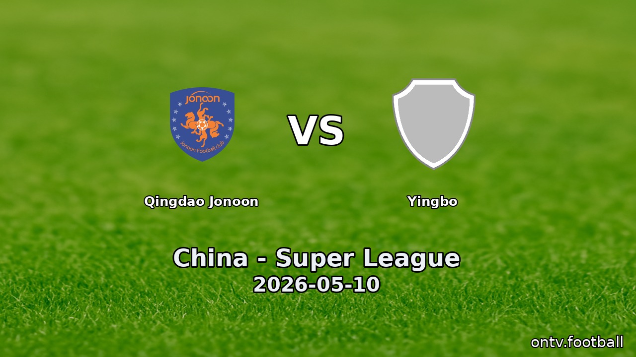 Qingdao Jonoon vs Yingbo